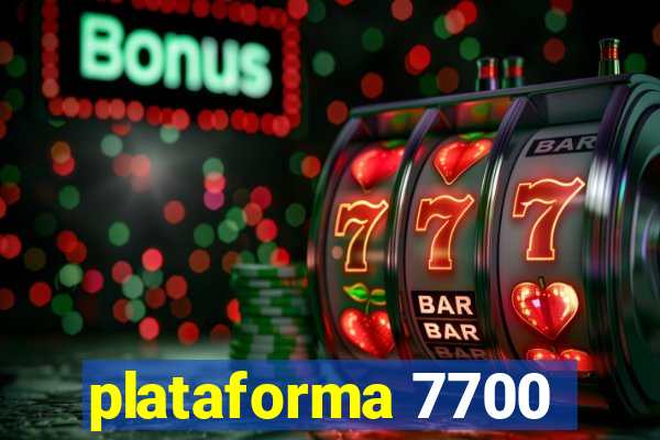 plataforma 7700